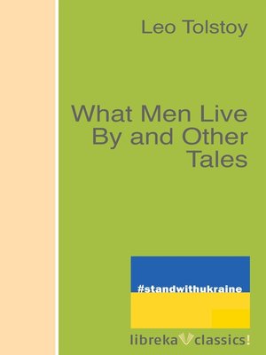 cover image of What Men Live by and Other Tales
